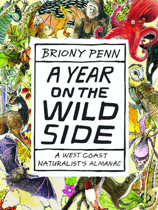 Title details for A Year on the Wild Side by Briony Penn - Available
